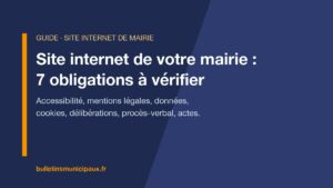 Site internet de mairie : 7 obligations à vérifier
